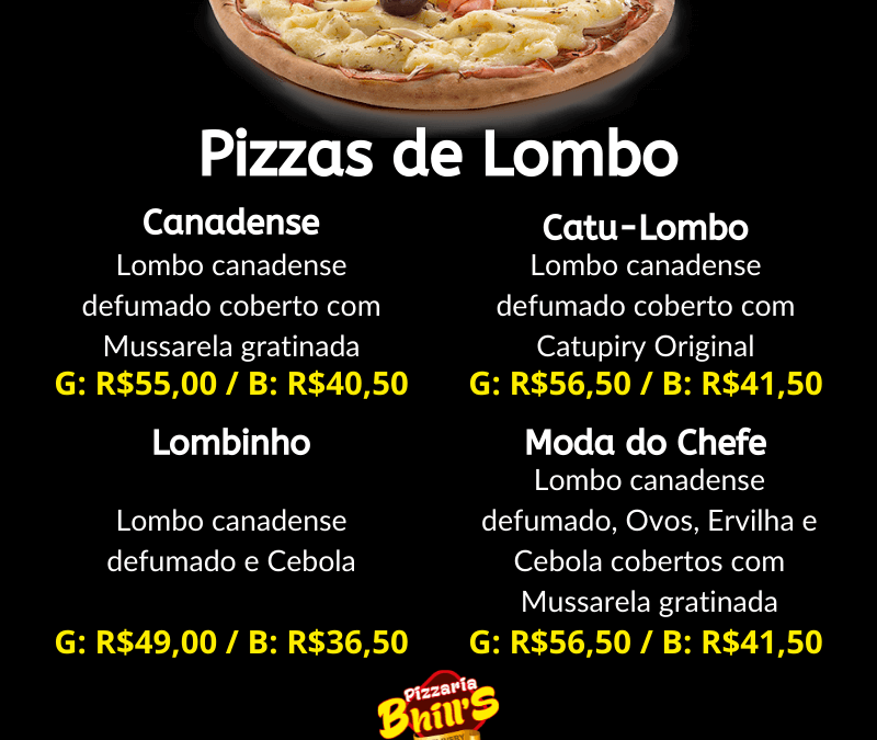 Pizzas de Lombo